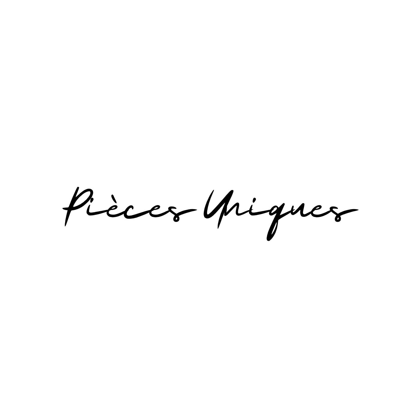 PIÈCES UNIQUES